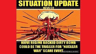 Situation Update: Kiev Backed Dirty Nuclear Bomb! Could Be Trigger For "Nuclear War" Scare Event!