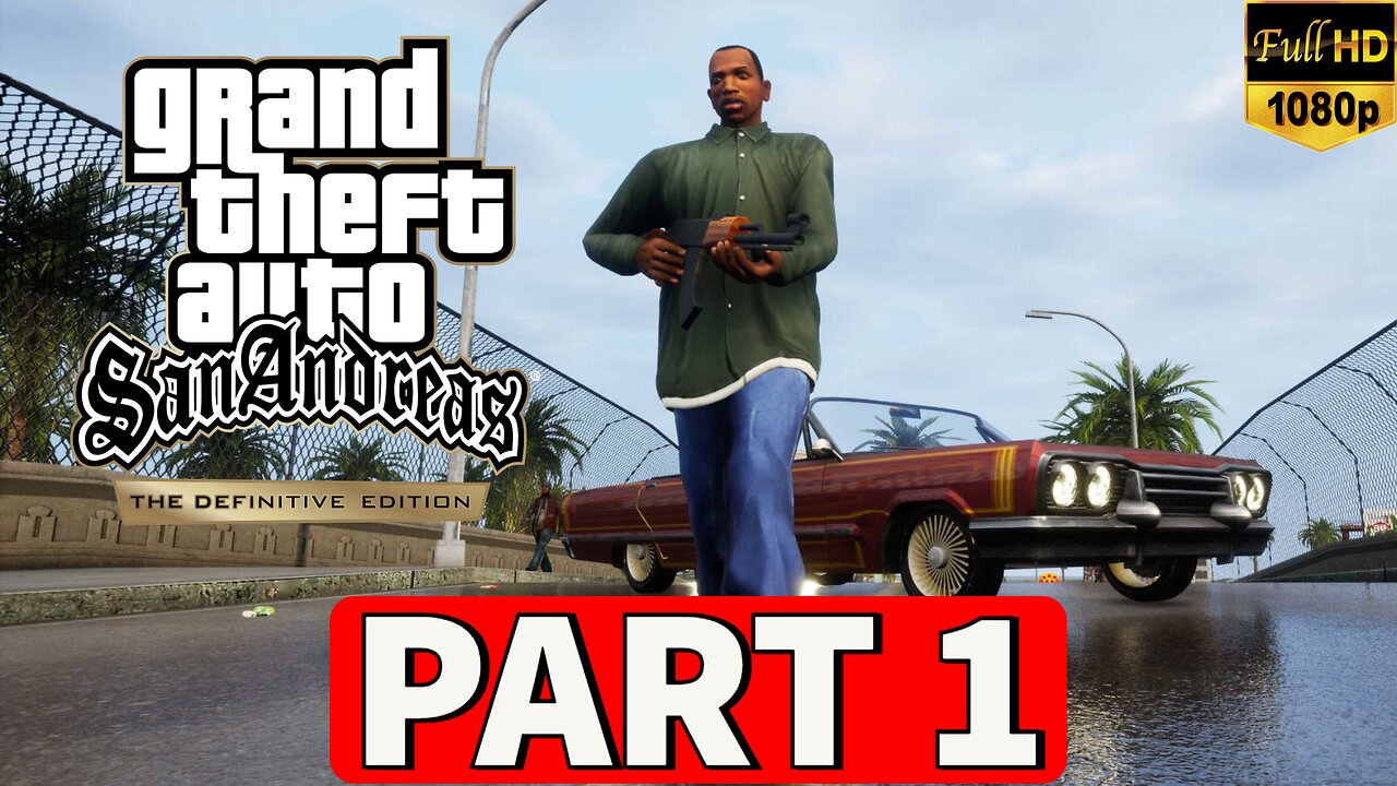 Gta San Andreas Definitive Edition Gameplay Walkthrough Part 1 Pc