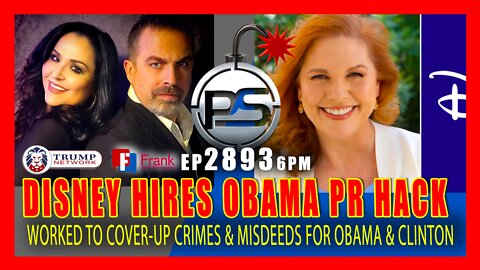 EP 2893-6PM DISNEY PEDOS HIRE OBAMA/CLINTON HACK AS LEAD SPOKESPERSON