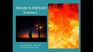 Passion to Pentecost - Volume 2 - Lesson 7 - Awaiting