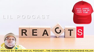 MAKE AMERICA GREAT FOR THE FIRST TIME | LIL PODCAST REACTS
