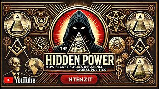 The Hidden Power: How Secret Societies Influence Global Politics