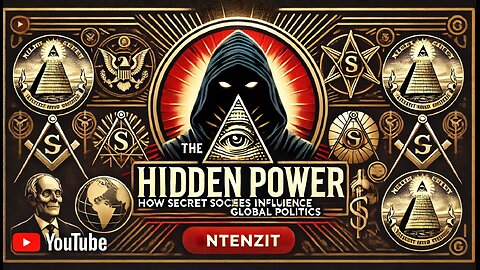 The Hidden Power: How Secret Societies Influence Global Politics