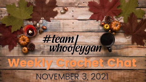 Team Whooleygan Live Chat - November 3, 2021