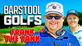 Frank The Tank Plays 9 Holes For The First Time Ever | Barstool Golfs