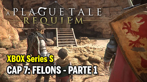 A PLAGUE TALE: Requiem (XBOX Series S) - Cap 7: Felons pt1