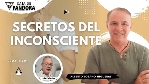 SECRETOS DEL INCONSCIENTE con Alberto Lozano