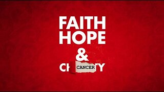 Faith, Hope & Cancer (2018 Documentary)