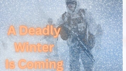 Prepping for SHTF - A Deadly Winter 2023