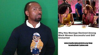 Why Has Marriage Declined Among Black Women Successful and Still Unmarried