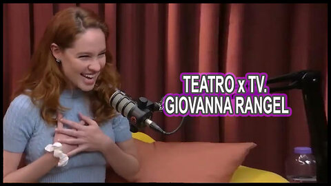 TEATRO x TV. GIOVANNA RANGEL Venus Podcast #396