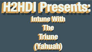 Intune With The Triune - Lift Up Yahuah, not the enemy!