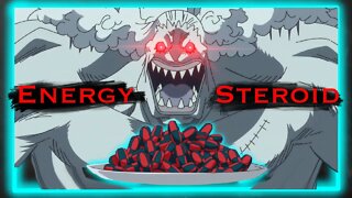 The Incredible Power of the Energy Steroids and of Hody Jones (One Piece Analysis and Calculations}