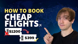 How To Book Cheap Flights | 6 Flight Hacks For Cheap Flights