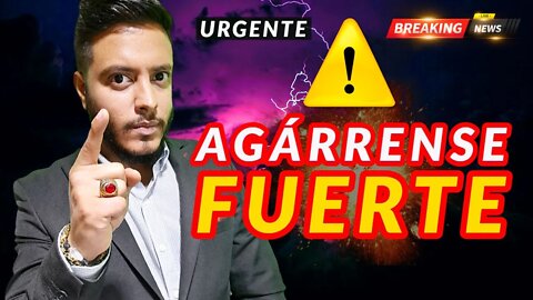 🟥AGARRÉNSE🔥 Viene un FUERTE SACUDÓN !!!