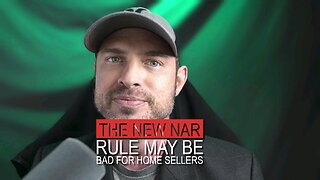 🚨 Understanding the Impact of New Real Estate Rules on Sellers 🚨 May cost sellers more July 2024