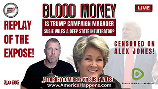 Replay of the EXPOSE! - Is Susie Wiles, Trump Campaign Manager, Deep State?