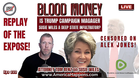 Replay of the EXPOSE! - Is Susie Wiles, Trump Campaign Manager, Deep State?