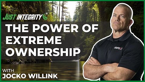 The Power Of Extreme Ownership | Jocko Willink