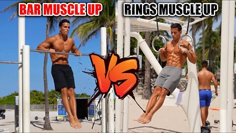 MUSCLE UP: Bar VS Rings (Which one should you start with?)