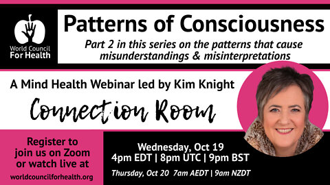 Patterns of Consciousness Part 2 | Mind Health Connection Room