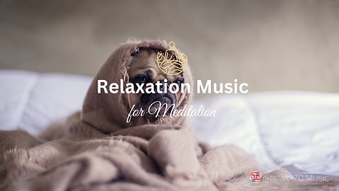 Relaxation Music for Meditation: "Loving you is easy"