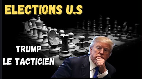 [VOSTFR] : Trump le tacticien joueur d'échecs ? (28/11/2020)