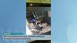 Timóteo: Em Cachoeira do Vale, Homem Armado Invade Padaria e Dispara.