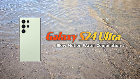 Galaxy S24 Ultra Slow Motion Compilation