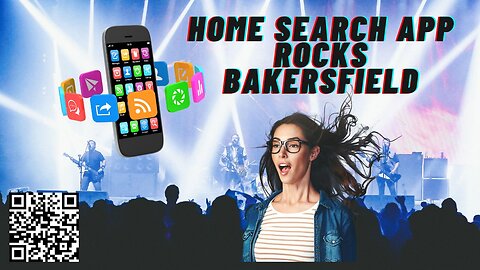 New Home Search App Rocks Bakersfield