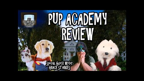 Pup Academy Review | The Terrible Tubes