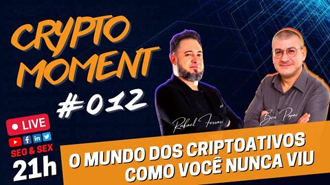 CRYPTO MOMENT #012 - Os Melhores Criptoativos de 2022