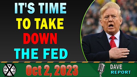 X22 Report Today! The People Are Struggling & Its Going To Get Worse, It's Time To Take Down The Fed