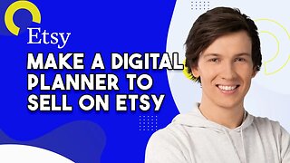 How To Make A Digital Planner To Sell On Etsy