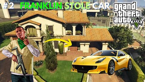 FRANKLIN STOLE MICHEAL CAR FROM MICHEAL HOUSE _ GTA V #2