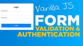 Login Validation & Authentication, Javascript Tutorial