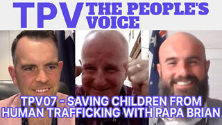 Papa Brian Interview - Saving Children from Human Trafficking - The People's Voice 07