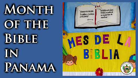 Bible Month - Mes de la Biblia - Volcan, Panama, Chiriqui, Tierras Altas