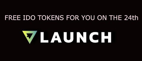 FREE IDO TOKENS FOR YOU ON THE 24th - VLaunch