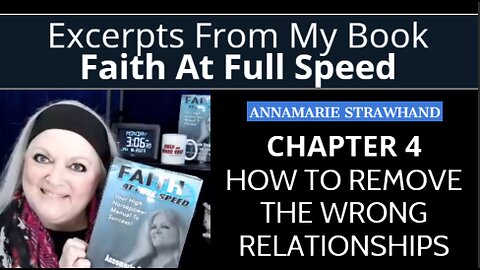 Book Excerpt: Chapter 4 - How To Remove The Wrong Relationships and Bring In Good Relationships!