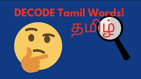 EASY Trick to Decoding the Meaning of Tamil Words