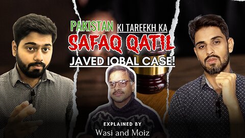 Pakistan ki Tareekh ka Safaq Tareen Qatil | Javed Iqbal Case |