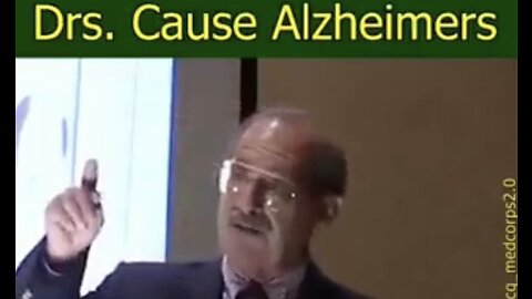 Doctors Are Causing Alzheimer’s Disease?