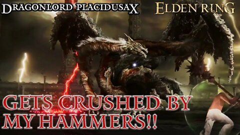 Elden Ring - Dragonlord Placidusax Gets Crushed by Hammers (Must Watch!)