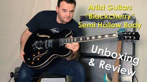 Artist Guitars "Blackcherry" Semi Hollow Body Electric Guitar Unboxing & Review
