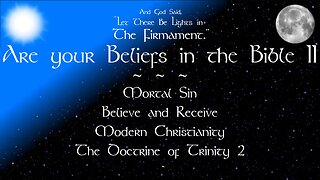 019 Are your Beliefs in the Bible 2 - The Firm PodCast