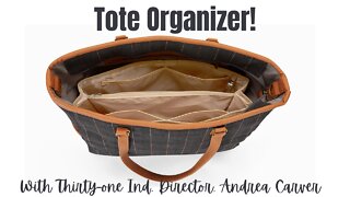 👜How to organize your Bag with the Tote Organizer from Thirty-One | Ind. Director, Andrea Carver