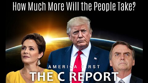The C Report #449: How Much More Will the People Take? Part II