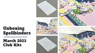 Unboxing | Spellbinders March 2023 Club Kits