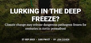 ARCTIC PERMAFROST HAS DANGERS IN IT WHICH ARE/CAN COME BACK TO LIFE AS PERMAFROST THAWS